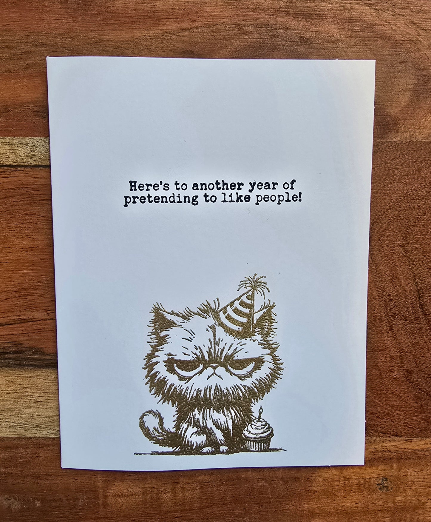 Here's to another year of pretending to like people! Handmade Birthday Card
