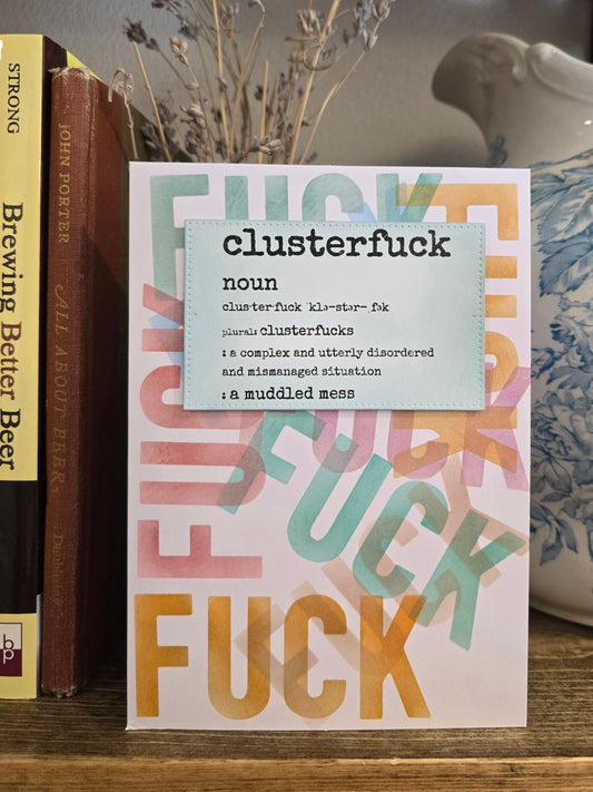 clusterf*ck (Handmade Greeting Card)