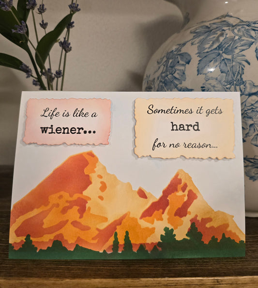 Life is like a wiener...(Handmade Greeting Card)