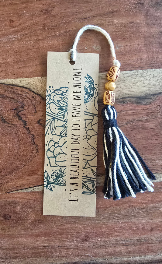 "It's a beautiful day to leave me alone." Bookmark