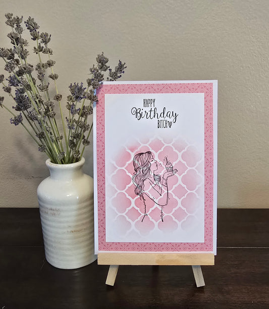 Happy Birthday Bitch (Handmade Birthday Card)