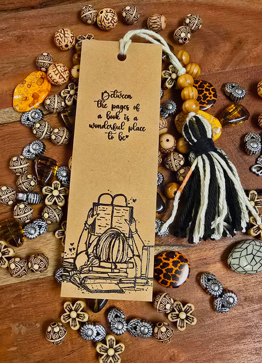 "Between the pages of a book is a wonderful place to be." Bookmark