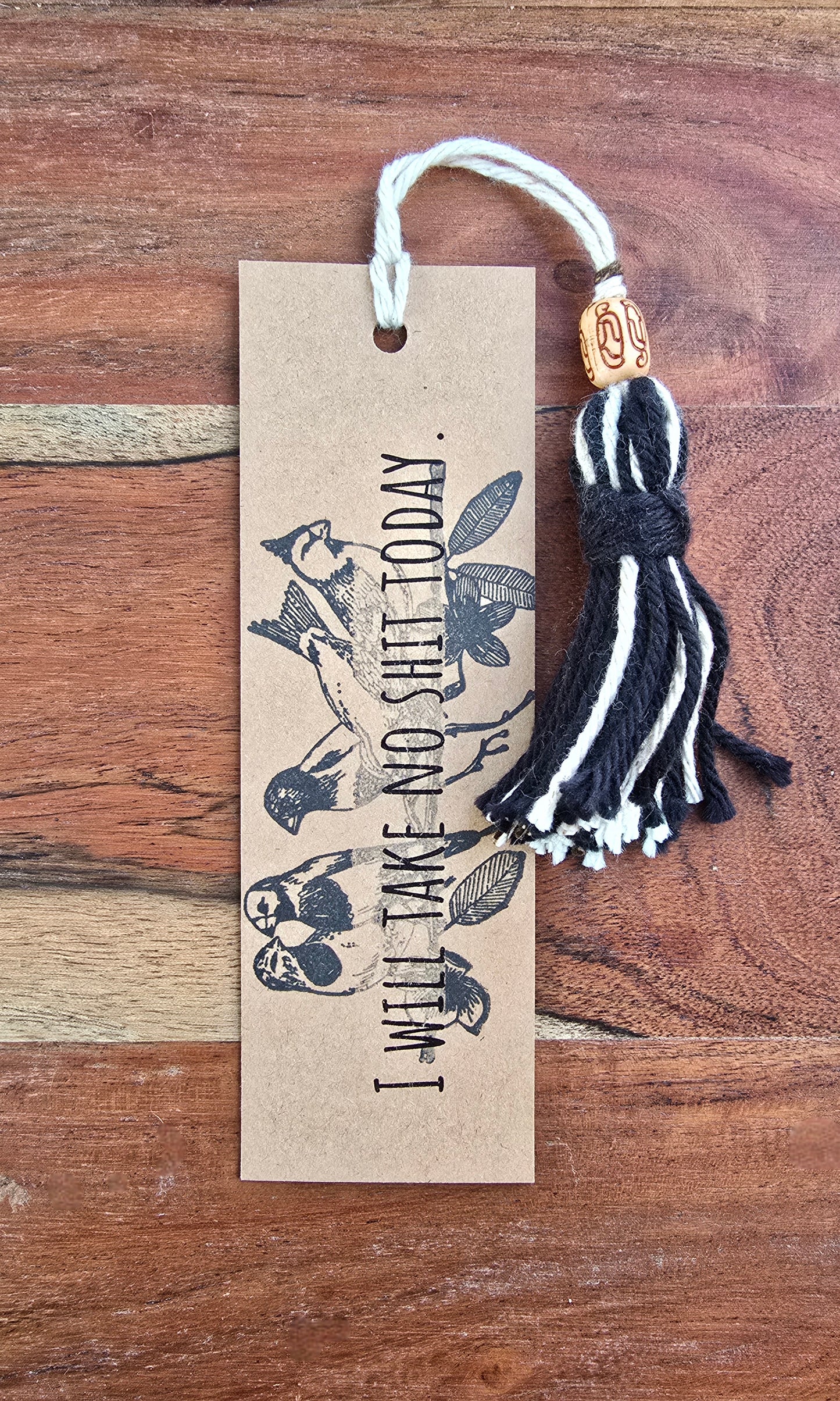 "I will take no shit today." Bookmark