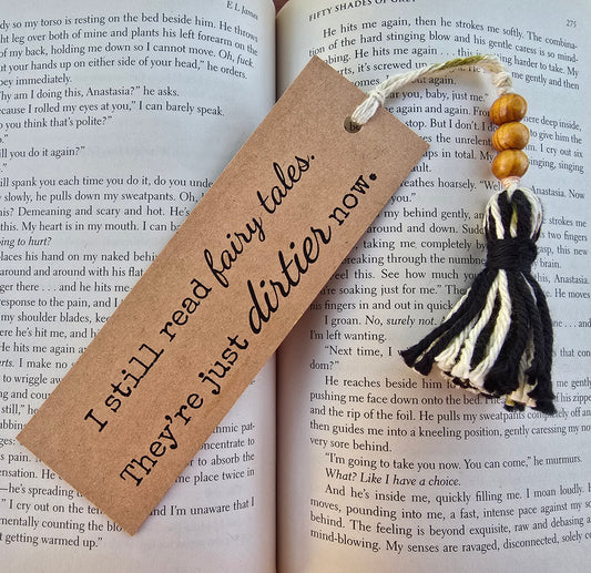 "I still read fairy tales. They're just dirtier now." Bookmark