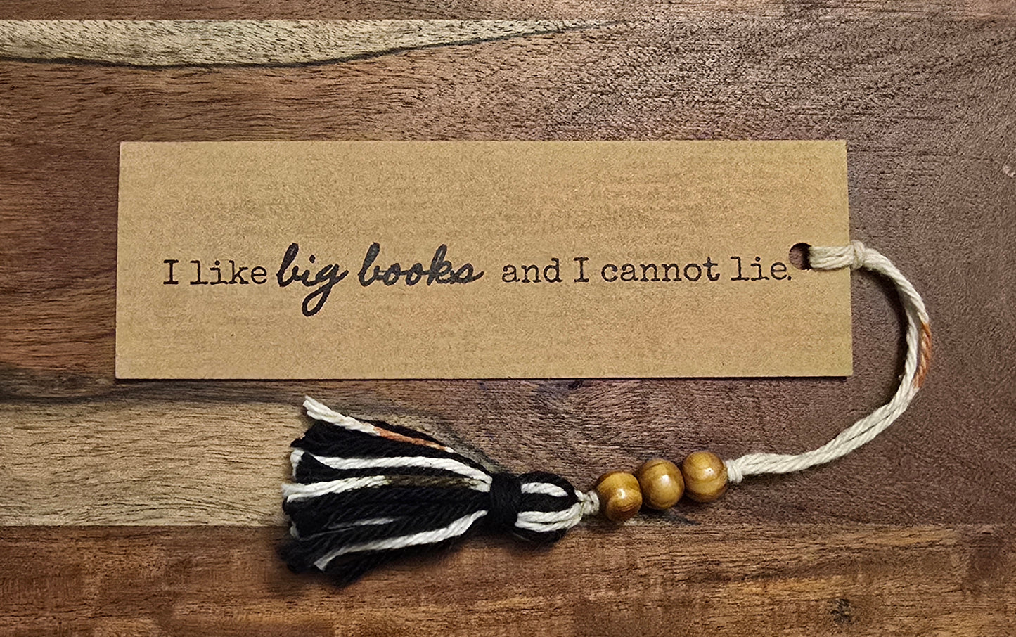 "I like big books and I cannot lie." Bookmark