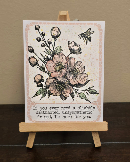 "If you ever need a slightly distracted..." Handmade Greeting Card