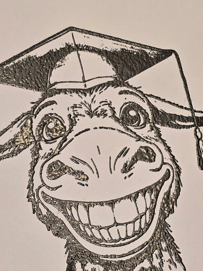 "HEE HAW You Did It" Handmade Graduation Card