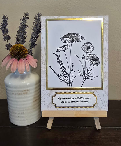 Go where the wildflowers grow & dreams bloom. Handmade Greeting Card