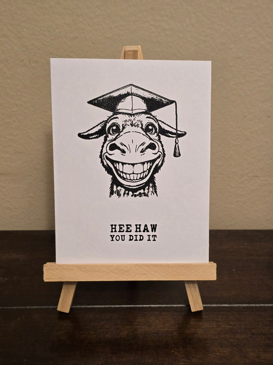 "HEE HAW You Did It" Handmade Graduation Card