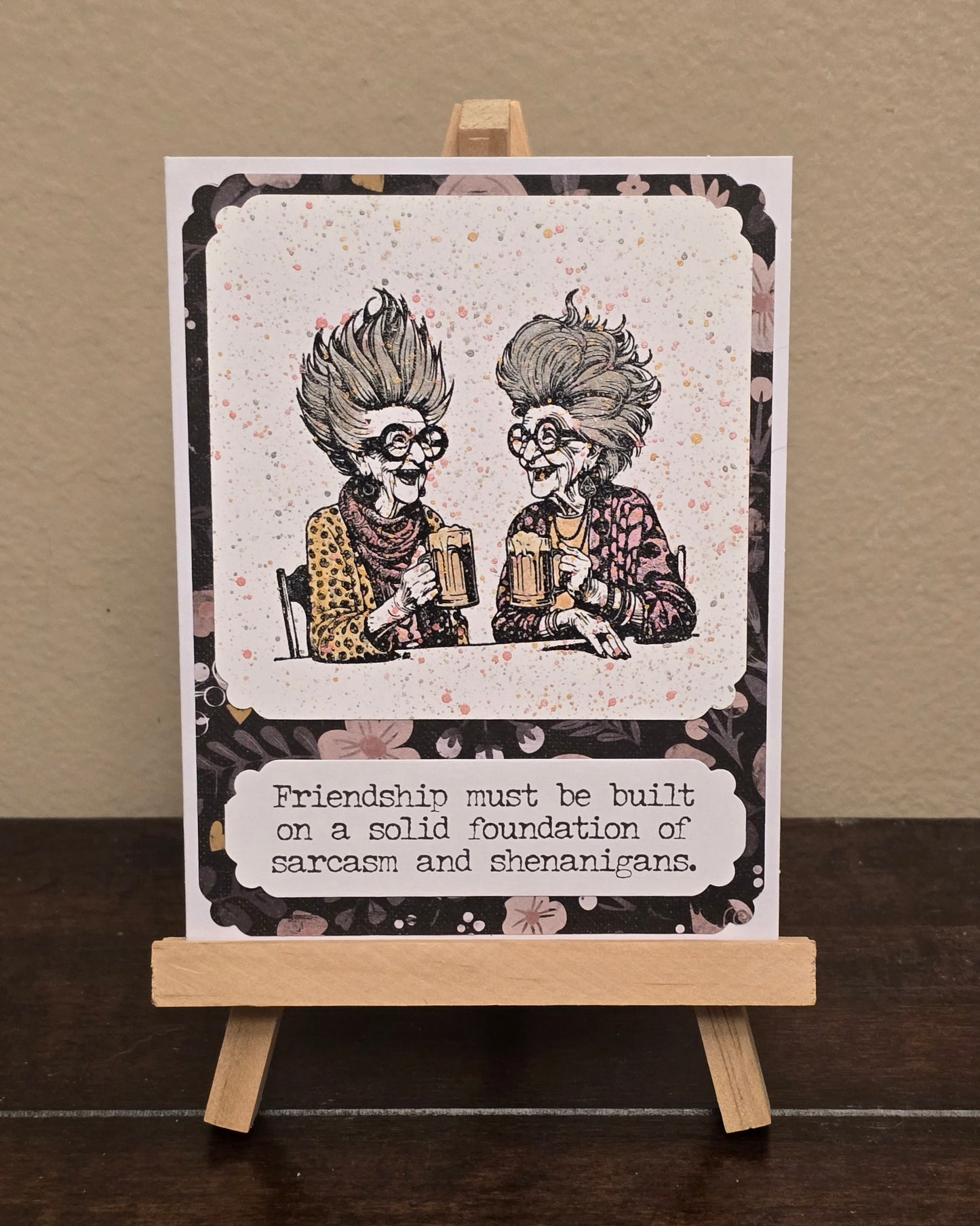 "Friendship must be built..." Handmade Greeting Card