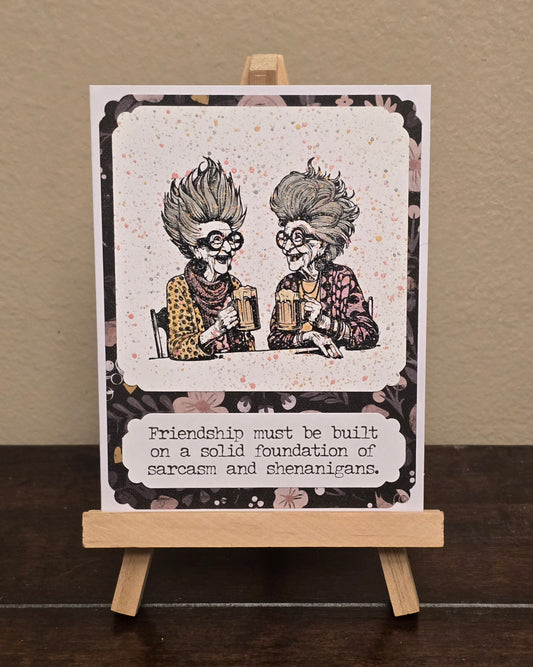 "Friendship must be built..." Handmade Greeting Card