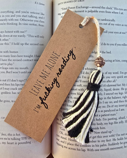 "Leave me alone. I'm fucking reading." Bookmark