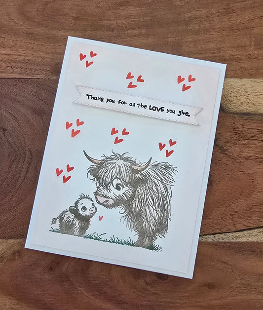 "Thank you for all the LOVE you give." Thank you/Valentine's card