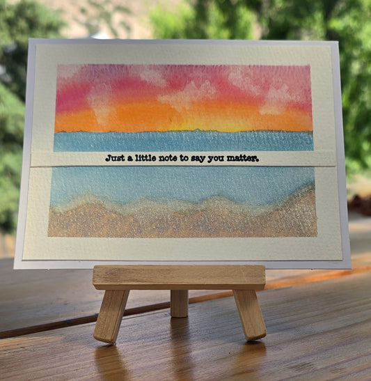 Watercolor Ocean Sunset, "Just a little note to say you matter." Hand painted Greeting Card