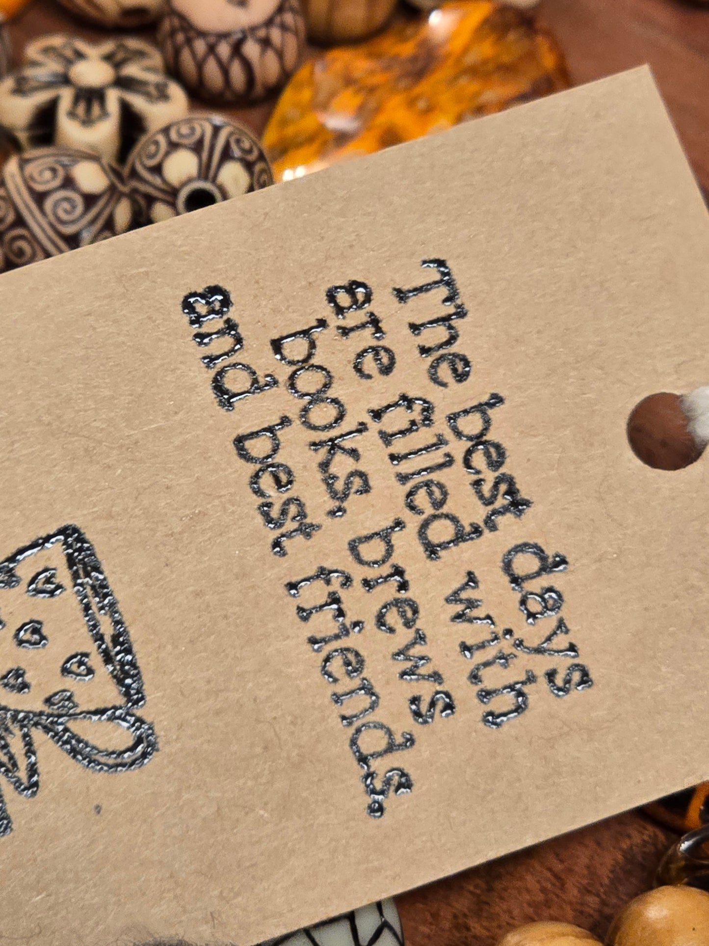 "The best days are filled with books, brews, and best friends." Bookmark