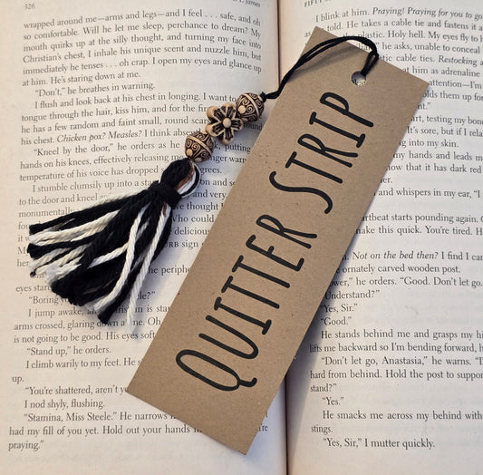 "QUITTER STRIP" Handmade Bookmark